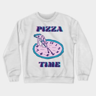 Pizza Time Crewneck Sweatshirt